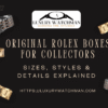 Original Rolex Boxes